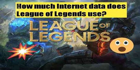 lol game data usage|league of legends internet usage.